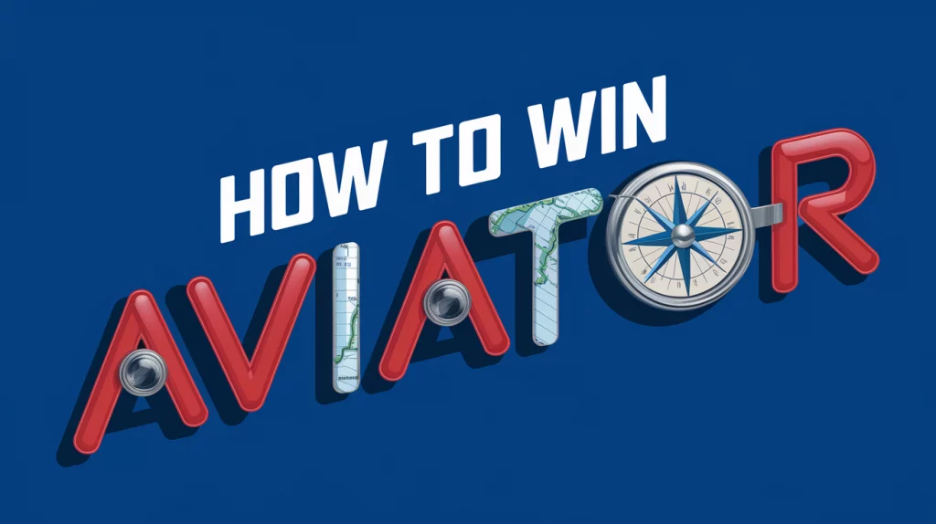 aviator-how-win